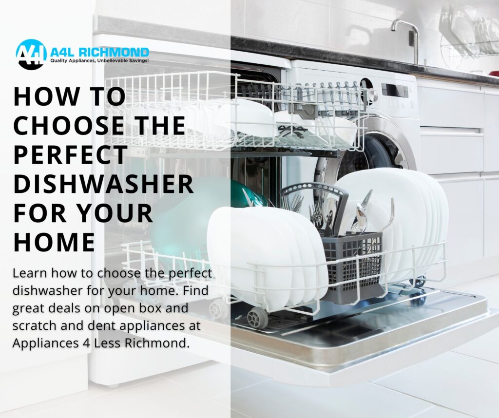 Choose the Perfect Dishwasher