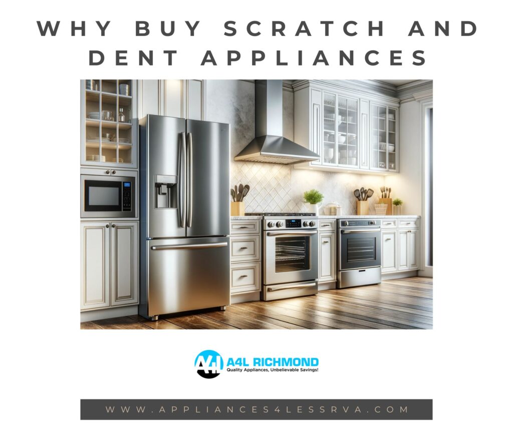 Scratch and Dent Appliances