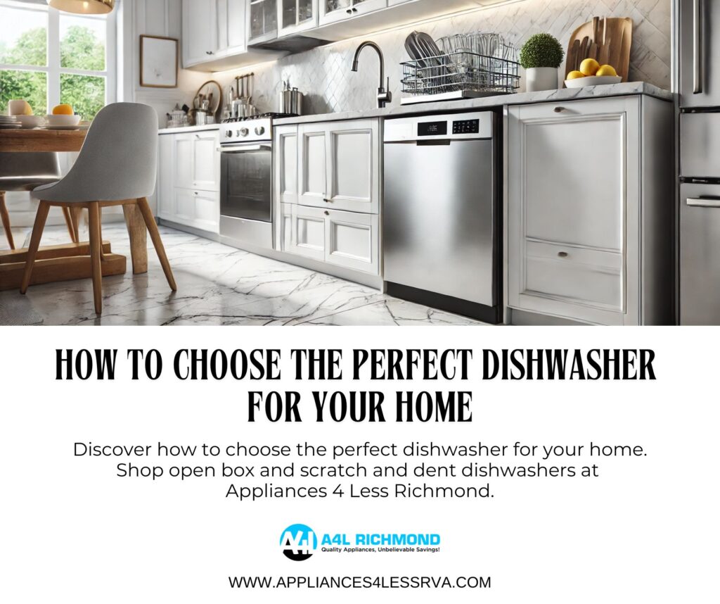 Choose the Perfect Dishwasher