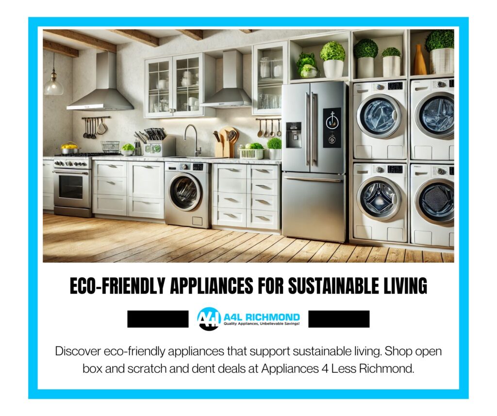 Eco-Friendly Appliances